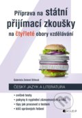 Kniha: Příprava na státní přijímací zkoušky na čtyřleté obory vzdělávání - Český jazyk a literatura (Gabriela Zelená Sittová). Nakladatelství Fragment, 2018 Kniha: Příprava na státní přijímací zkoušky na čtyřleté obory vzdělávání - Český jazyk a literatura (Gabriela Zelená Sittová). Nakladatelství Fragment, 2018