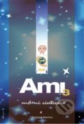 Kniha: Ami 3 (Enrique Barrios), 2017 Kniha: Ami 3 (Enrique Barrios), 2017