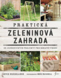 Kniha: Praktická zeleninová zahrada (Joyce Russell). Esence, 2018 Kniha: Praktická zeleninová zahrada (Joyce Russell). Esence, 2018