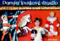 Kniha: Domácí loutkové divadlo (Aleš Havlíček). Rubico, 2002 Kniha: Domácí loutkové divadlo (Aleš Havlíček). Rubico, 2002