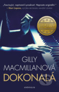 Kniha: Dokonalá (Gilly Macmillan). Knižní klub, 2017 Kniha: Dokonalá (Gilly Macmillan). Knižní klub, 2017