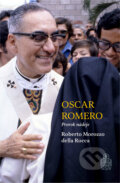 Kniha: Oscar Romero (Roberto Morozzo della Rocca). Spolok svätého Vojtecha, 2017 Kniha: Oscar Romero (Roberto Morozzo della Rocca). Spolok svätého Vojtecha, 2017
