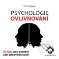 Audiokniha: Psychologie ovlivňování (Vít Prokůpek), 2017 Audiokniha: Psychologie ovlivňování (Vít Prokůpek), 2017