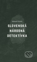 Slovenská národná detektívka - Bohumil Vžentek, Vžentek Bohumil, 2017