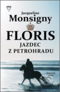 Kniha: Jazdec z Petrohradu (Jacqueline Monsigny). Arkus, 2017 Kniha: Jazdec z Petrohradu (Jacqueline Monsigny). Arkus, 2017