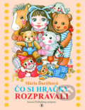 Kniha: Čo si hračky rozprávali (Mária Ďuríčková). Seneca Publishing Company, 2017 Kniha: Čo si hračky rozprávali (Mária Ďuríčková). Seneca Publishing Company, 2017