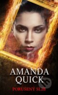 Kniha: Porušený slib (Amanda Quick). Baronet, 2018 Kniha: Porušený slib (Amanda Quick). Baronet, 2018