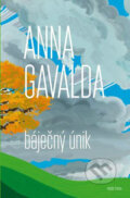 Kniha: Báječný únik (Anna Gavalda). Mladá fronta, 2017 Kniha: Báječný únik (Anna Gavalda). Mladá fronta, 2017