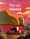 Nomadic Homes - Philip Jodidio, Taschen, 2017