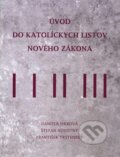 Kniha: Úvod do katolíckych listov Nového zákona (Daniela Iskrová). Verbum, 2015 Kniha: Úvod do katolíckych listov Nového zákona (Daniela Iskrová). Verbum, 2015