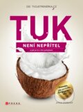Kniha: Tuk není nepřítel (Jitka Egressy). CPRESS, 2018 Kniha: Tuk není nepřítel (Jitka Egressy). CPRESS, 2018