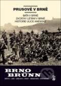 Kniha: Prusové v Brně (Vladimír Filip). Josef Filip 1938, 2017 Kniha: Prusové v Brně (Vladimír Filip). Josef Filip 1938, 2017
