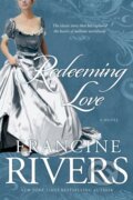 Kniha: Redeeming Love (Francine Rivers). Multnomah Books, 2005 Kniha: Redeeming Love (Francine Rivers). Multnomah Books, 2005