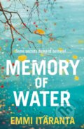 Kniha: Memory of Water (Emmi Itaranta). HarperCollins, 2015 Kniha: Memory of Water (Emmi Itaranta). HarperCollins, 2015