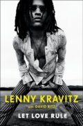 Kniha: Let Love Rule (LENNY KRAVITZ). Sphere, 2020 Kniha: Let Love Rule (LENNY KRAVITZ). Sphere, 2020