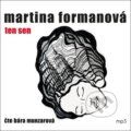 Audiokniha: Ten sen (Martina Formanová). Tebenas, 2025 Audiokniha: Ten sen (Martina Formanová). Tebenas, 2025
