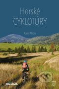 Kniha: Horské cyklotúry (Karol Mizla). DAJAMA, 2025 Kniha: Horské cyklotúry (Karol Mizla). DAJAMA, 2025