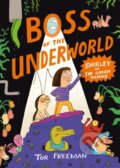 Kniha: Boss of the Underworld (Tor Freeman). Hodder, 2025 Kniha: Boss of the Underworld (Tor Freeman). Hodder, 2025