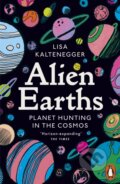 Kniha: Alien Earths (Lisa Kaltenegger). Penguin Books, 2025 Kniha: Alien Earths (Lisa Kaltenegger). Penguin Books, 2025