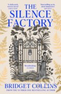 Kniha: The Silence Factory (Bridget Collins). HarperCollins Publishers, 2025 Kniha: The Silence Factory (Bridget Collins). HarperCollins Publishers, 2025