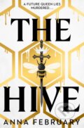 Kniha: The Hive (Anna February). Chicken House, 2025 Kniha: The Hive (Anna February). Chicken House, 2025