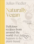 Kniha: Naturally Vegan (Julius Fiedler). Dorling Kindersley, 2025 Kniha: Naturally Vegan (Julius Fiedler). Dorling Kindersley, 2025