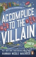 Kniha: Accomplice to the Villain (Hannah Nicole Maehrer). Penguin Books, 2025 Kniha: Accomplice to the Villain (Hannah Nicole Maehrer). Penguin Books, 2025