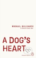 Kniha: A Dogs Heart (Mikhail Bulgakov). Penguin Books, 2025 Kniha: A Dogs Heart (Mikhail Bulgakov). Penguin Books, 2025