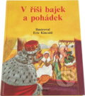 Kniha: V říši bajek a pohádek (Junior). Junior, 1994 Kniha: V říši bajek a pohádek (Junior). Junior, 1994