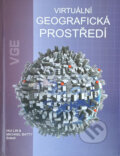 Kniha: Virtuální geografická prostředí (Masarykova univerzita). Masarykova univerzita, 2014 Kniha: Virtuální geografická prostředí (Masarykova univerzita). Masarykova univerzita, 2014