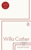Kniha: A Lost Lady (Willa Cather). Penguin Books, 2025 Kniha: A Lost Lady (Willa Cather). Penguin Books, 2025