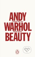 Kniha: Beauty (Andy Warhol). Penguin Books, 2025 Kniha: Beauty (Andy Warhol). Penguin Books, 2025