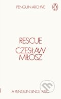 Kniha: Rescue (Czeslaw Milosz). Penguin Books, 2025 Kniha: Rescue (Czeslaw Milosz). Penguin Books, 2025