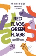 Kniha: Red flags, green flags (Ali Fenwick). Kniha Zlín, 2025 Kniha: Red flags, green flags (Ali Fenwick). Kniha Zlín, 2025