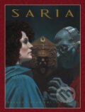 Kniha: Saria (Riccardo Federici, Paolo Eleuteri Serpieri a Jean Dufaux). Crew, 2025 Kniha: Saria (Riccardo Federici, Paolo Eleuteri Serpieri a Jean Dufaux). Crew, 2025