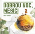 Kniha: Dobrou noc, Měsíci (Nada Koubová). , 2024 Kniha: Dobrou noc, Měsíci (Nada Koubová). , 2024