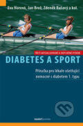 Kniha: Diabetes a sport (Jan Brož a Zdeněk Rušavý). Maxdorf, 2025 Kniha: Diabetes a sport (Jan Brož a Zdeněk Rušavý). Maxdorf, 2025