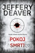 Kniha: Pokoj smrti (Jeffery Deaver). Kniha Zlín, 2025 Kniha: Pokoj smrti (Jeffery Deaver). Kniha Zlín, 2025