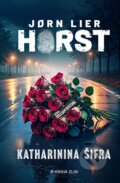 Kniha: Katharinina šifra (Jorn Lier Horst). Kniha Zlín, 2025 Kniha: Katharinina šifra (Jorn Lier Horst). Kniha Zlín, 2025