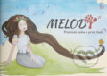 Kniha: Melody (Jana Horňanská). Melody - hudba hrou, o.z., 2022 Kniha: Melody (Jana Horňanská). Melody - hudba hrou, o.z., 2022