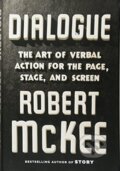 Kniha: Dialogue (Robert Mckee). Twelve, 2016 Kniha: Dialogue (Robert Mckee). Twelve, 2016