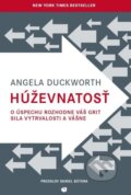 Kniha: Húževnatosť (Angela Duckworth). Porta Libri, 2017 Kniha: Húževnatosť (Angela Duckworth). Porta Libri, 2017