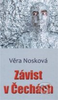 Kniha: Závist v Čechách (Věra Nosková). Klika, 2017 Kniha: Závist v Čechách (Věra Nosková). Klika, 2017