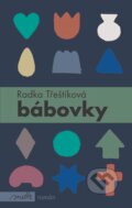 E-kniha: Bábovky (Radka Třeštíková), 2017 E-kniha: Bábovky (Radka Třeštíková), 2017