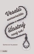 E-kniha: Veselú samovraždu a šťastný nový rok! (Sophie de Villenoisy), 2017 E-kniha: Veselú samovraždu a šťastný nový rok! (Sophie de Villenoisy), 2017