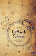 Kniha: Uštknuti Saharou (Pavel Šuba). Arcaro, 2017 Kniha: Uštknuti Saharou (Pavel Šuba). Arcaro, 2017