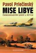 Mise Libye - Českoslovenští piloti v Africe - Pavol Priečinský, Brána, 2017