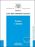 Kniha: Vesmír v kabale (Shimon Halevi). Volvox Globator, 2017 Kniha: Vesmír v kabale (Shimon Halevi). Volvox Globator, 2017