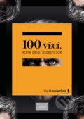 Kniha: 100 věcí, které dělají úspěšní lidé (Nigel Cumberland). Management Press, 2018 Kniha: 100 věcí, které dělají úspěšní lidé (Nigel Cumberland). Management Press, 2018