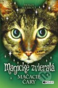 Kniha: Magické zvieratá: Mačacie čary (Holly Webb). Fragment, 2018 Kniha: Magické zvieratá: Mačacie čary (Holly Webb). Fragment, 2018